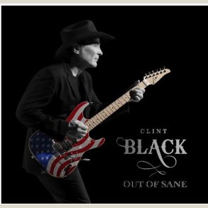 Clint Black - Out Of Sane