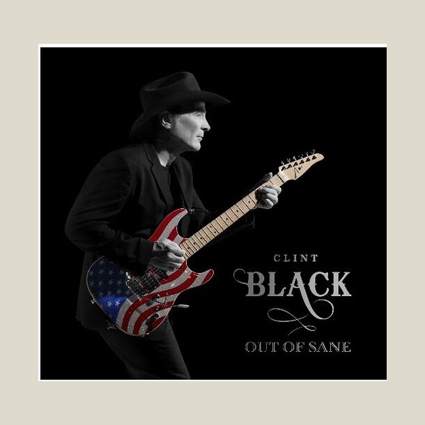 Clint Black - Out Of Sane