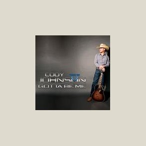 Cody Johnson - Gotta Be Me