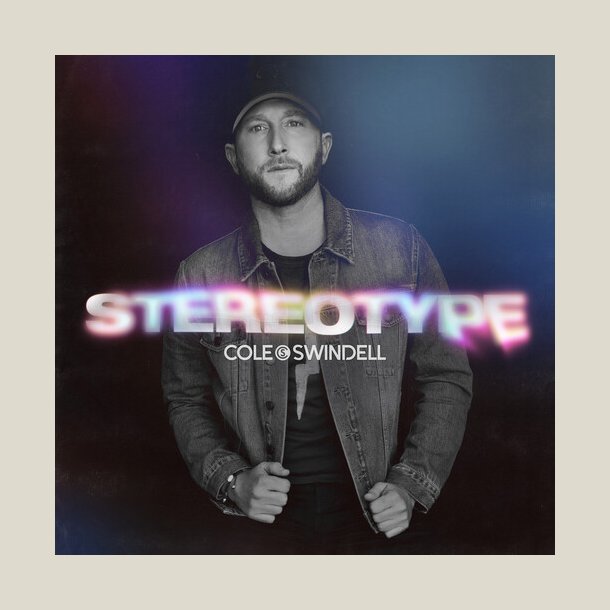 Cole Swindell -  Stereotype