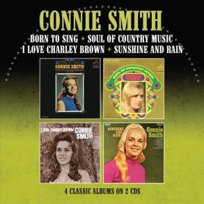 Connie Smith -  Born To Sing / Soul Of Country Music / I Love Charley Brown / Sunshine & Rain (2CD)
