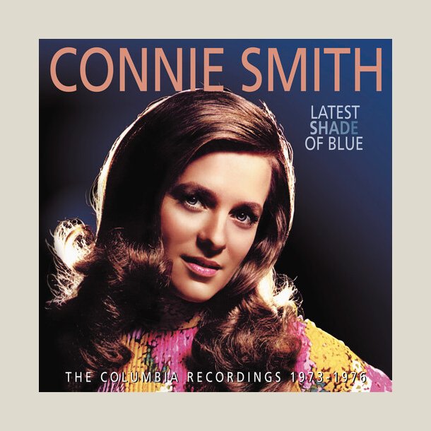  Connie Smith -  Latest Shade Of Blue: The Columbia Recordings 1973-1976  [BOX SET]