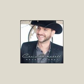 Craig Campbell - Never Regret