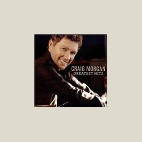 Craig Morgan - Greatest Hits 