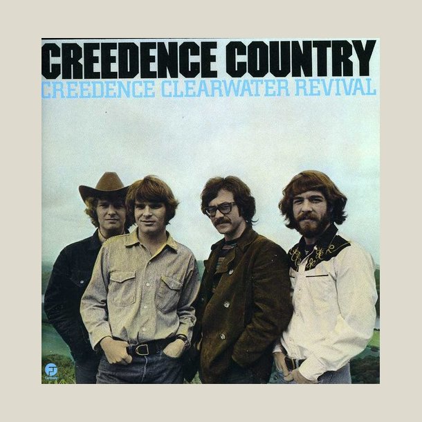 Creedence Clearwater Revival - Creedence Country