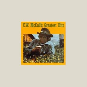 C.W. McCall - Greatest Hits 