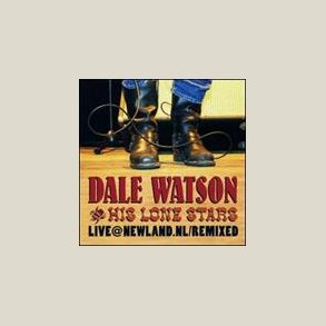 Dale Watson & His Lone Stars - Live at Newland, NL