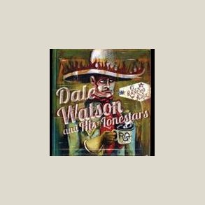 Dale Watson - Rancho Azul