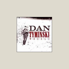 Dan Tyminski - Wheels 