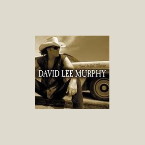 David Lee Murphy - Tryin to Get There 