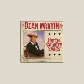 Dean Martin - Hurtin' Country Songs  