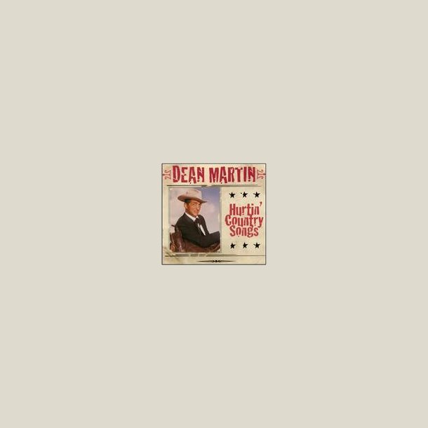 Dean Martin - Hurtin' Country Songs  