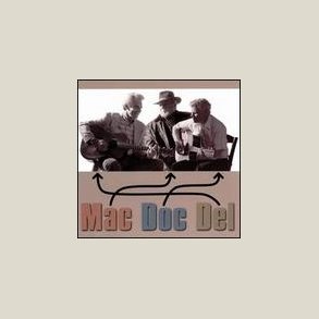 Del McCoury - Del Doc & Mac 