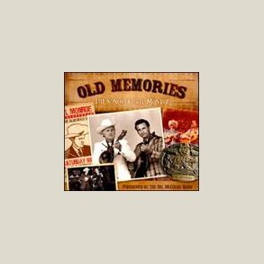 Del McCoury Band - Old Memories: The Songs of Bill Monroe 