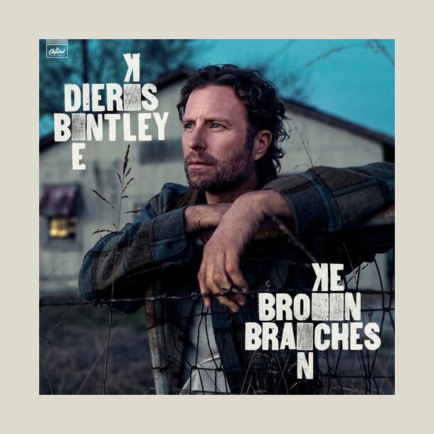  Dierks Bentley - Broken Branches