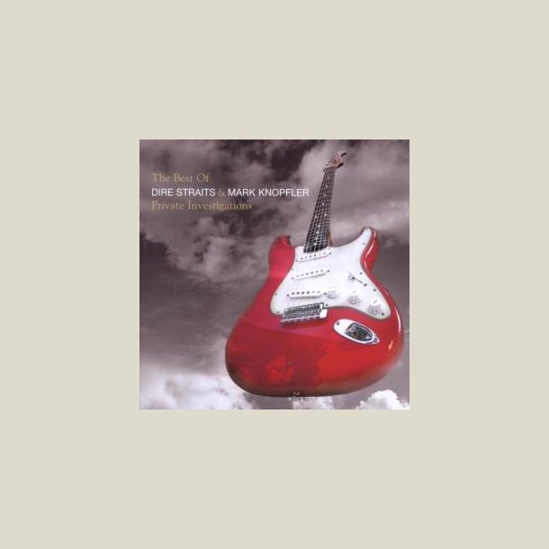 Dire Straits / Mark Knopfler - The Best of : Private Investigations