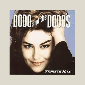Dodo And The Dodo's ?� St�rste Hits