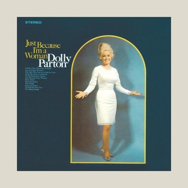  Dolly Parton - Just Because I'm A Woman [VINYL]