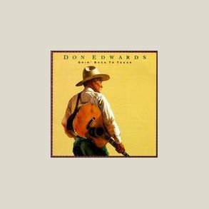Don Edwards - Goin' Back to Texas 