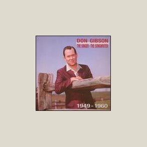 Don Gibson - The Singer, The Songwriter (1949-1960) [BOX SET] 