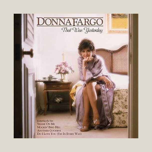 Donna Fargo - That Was Yesterday