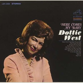 Dottie West - Here Comes My Baby