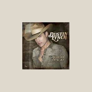 Dustin Lynch - Where It's at