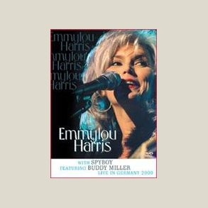 Emmylou Harris & Spyboy - Live In Germany 2000 (DVD) 