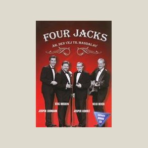 Four Jacks : �h Den Vej Til Mandalay [DVD & CD]