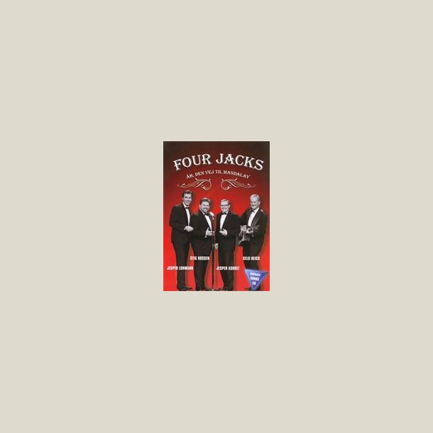 Four Jacks : �h Den Vej Til Mandalay [DVD & CD]