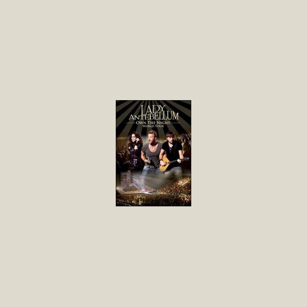 Lady Antebellum - Own the Night 2012 World Tour (DVD)