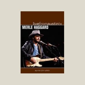 Merle Haggard - Live from Austin, TX [DVD]