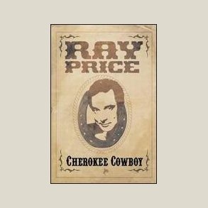 Ray Price - Cherokee Cowboy: Live (DVD) 