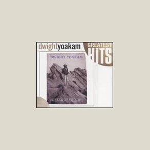 Dwight Yoakam - Just Lookin' For a Hit 