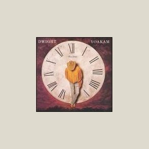 Dwight Yoakam - This Time 