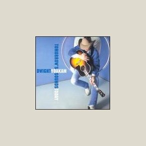 Dwight Yoakam - Tomorrow's Sounds Today 