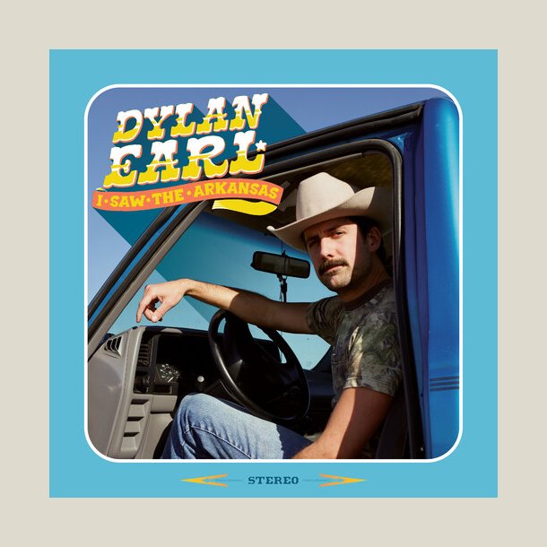 Dylan Earl -  I Saw the Arkansas
