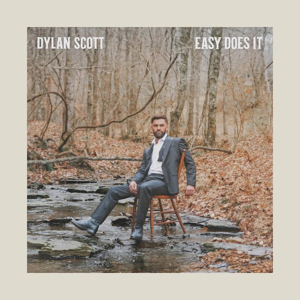 Dylan Scott -  Easy Does It