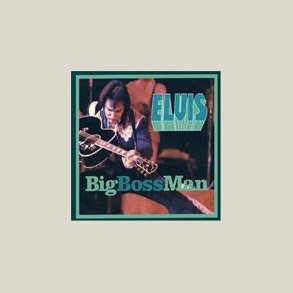 Elvis Presley - Big Boss Man [LIVE] 