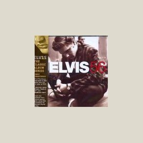 Elvis Presley - Elvis 56 [REMASTERED]