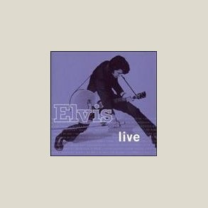 Elvis Presley - Elvis: Live [LIVE] [REMASTERED] 