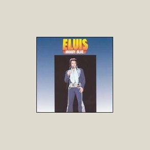 Elvis Presley - Moody Blue [EXTRA TRACKS]