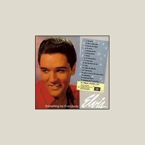Elvis Presley - Something for Everybody [Bonus Tracks]