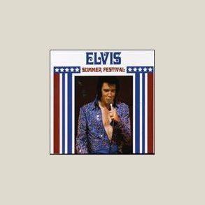 Elvis Presley - Summer Festival [LIVE]