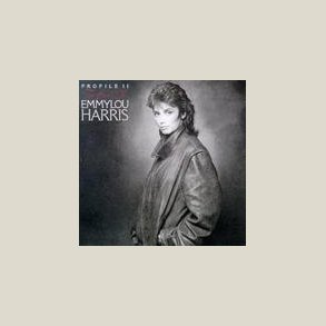 Emmylou Harris - Profile 2: The Best of Emmylou Harris 