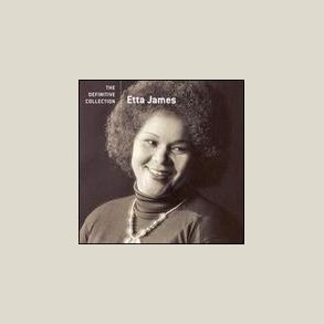Etta James - The Definitive Collection [REMASTERED] 
