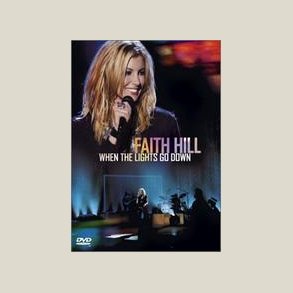 Faith Hill - When the Lights Go Down  ( DVD )