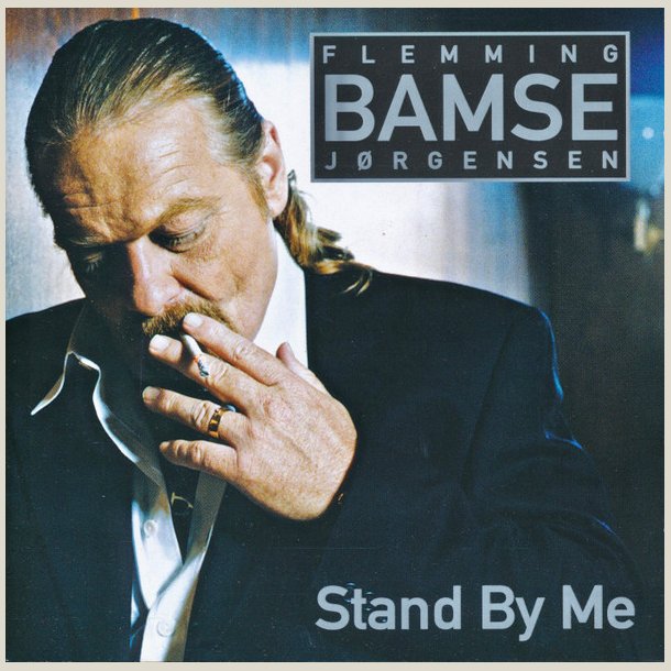 Flemming Bamse J�rgensen  Stand By Me