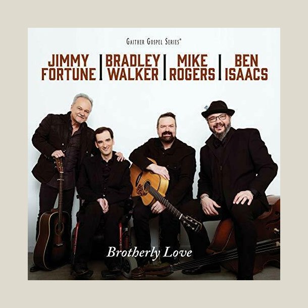 Brotherly Love  - Fortune / Walker / Rogers / Isaacs