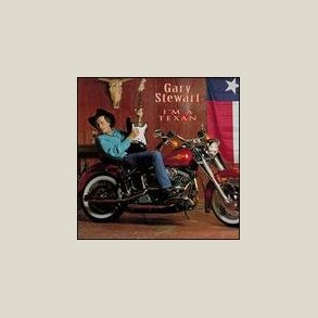 Gary Stewart - I'm a Texan 
